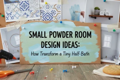 Small Powder Room Design Ideas: How to Transform a Tiny Half-Bath